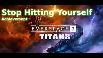 Everspace 2 - Stop Hitting Yourself Achievement