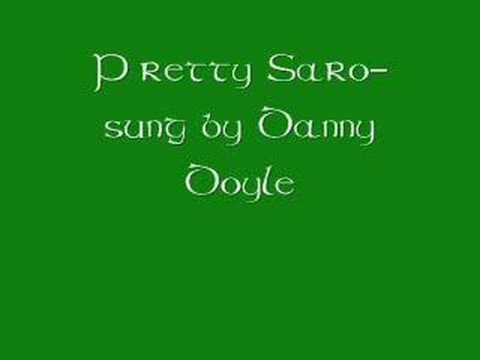 Pretty Saro sung by Danny Doyle