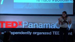 El poder del voluntariado: Carolina Freire at TedxPanamaCity