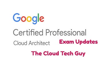 GCP Cloud Architect Exam Mini Boot Camp Video 1 Changes to Exam