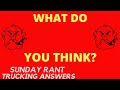 Seems impossible | Sunday Rant | Trucking Answers