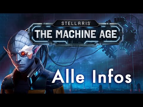 Stellaris The Machine Age (DLC) ✦ Ursprünge, Megastrukturen, Aufstiege, Krisen u.v.m. (\u0026 Rabattcode)