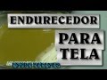 ENDURECEDOR PARA TELA CASERO(versión corta)