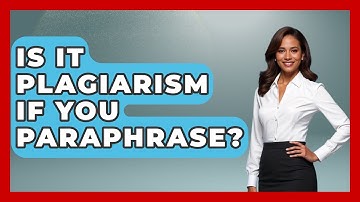 Is It Plagiarism If You Paraphrase? - The Language Library