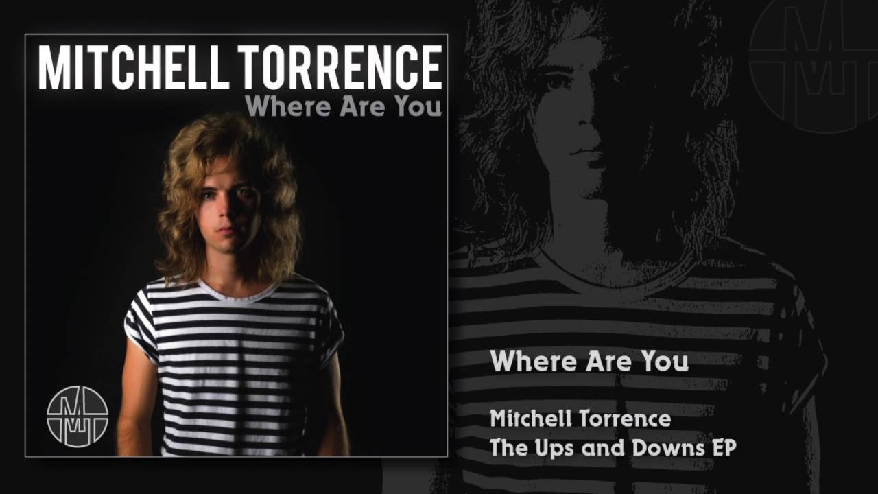 "Where Are You" Single by Mitchell Torrence