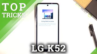 Top Tricks for LG K52 – Best Apps / Cool Features / Super Options screenshot 1