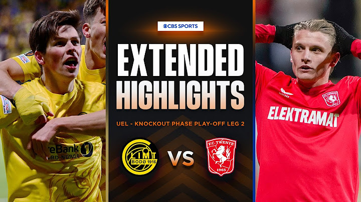 Bodø/Glimt vs. Twente: Extended Highlights | UEL Knockout Phase Play-off Leg 2 | CBS Sports