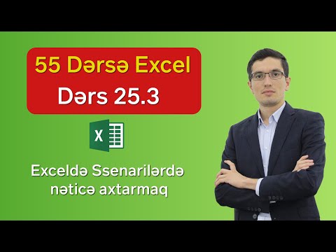 55 dərsə Excel: Dərs 25.3 - Exceldə Ssenarilərdə nəticə axtarmaq