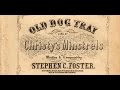 Stephen Foster's OLD DOG TRAY - 1851 - Tom Roush