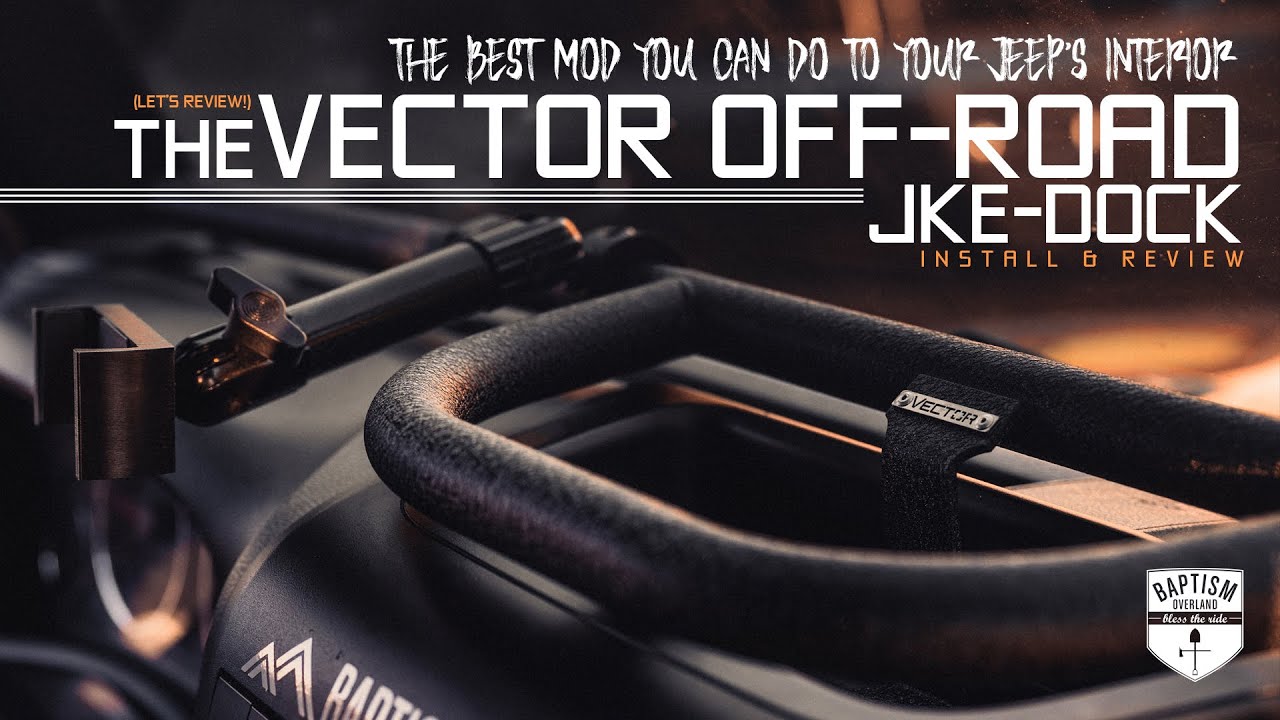 The Vector Off-Road JKE Dock *The Best Mod You Can Do To Your Jeep's  Interior*