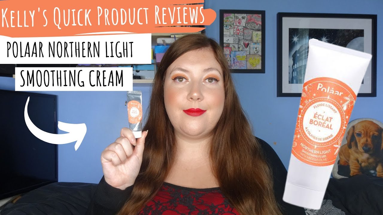 POLAAR NORTHERN LIGHT SMOOTHING CREAM | Kelly's Quick Product Reviews | Kelly Marie