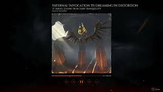 Infernal Invocation III Dreaming In Distortion Ft  Mikael Stanne From Dark Tranquillity Music By Two