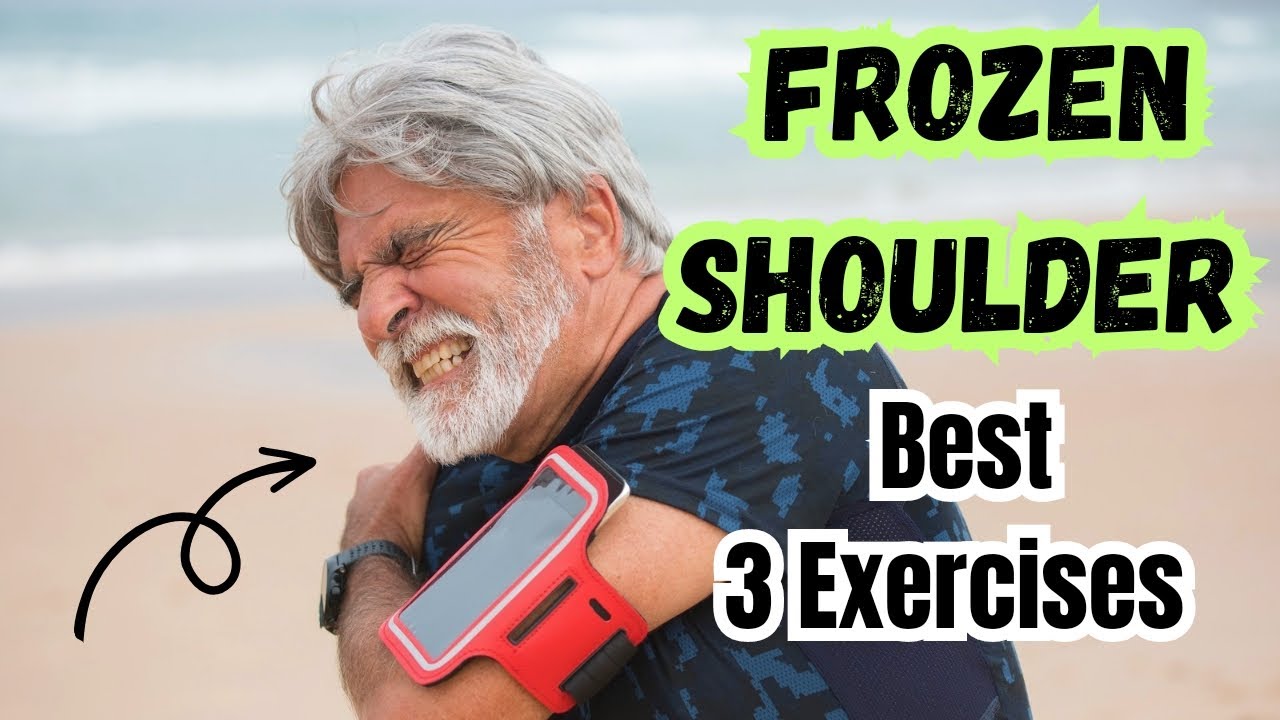 3 Best Exercises For FROZEN SHOULDER Physical Therapist YouTube