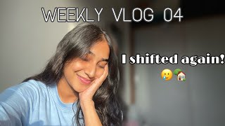 I Shifted Again? Weekly Vlog 04 Rashi Shrivastava