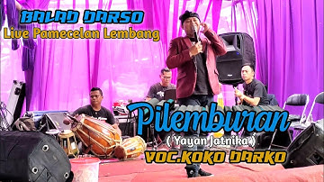 PILEMBURAN ( Yayan Jatnika ) Balad Darso Live Pamecelan Lembang Voc.Koko Darko