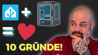 10 Gründe warum jeder Home Assistant Nutzer einen 3D-Drucker braucht! 🛠️🏠