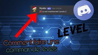[TUTO] COMMENT faire une commande LEVELS pour votre bot discord | bdfd