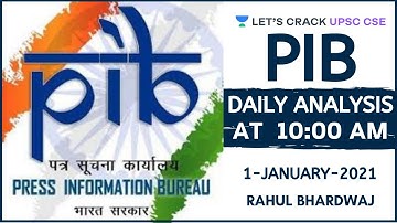 Daily PIB Analysis | 1-January-2021 | UPSC CSE/IAS 2021/2022 | Rahul Bhardwaj