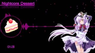 Nightcore - Dessert