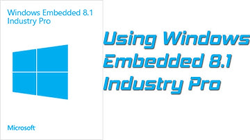 Windows Embedded 8.1 Industry Pro - Use it as a daily desktop