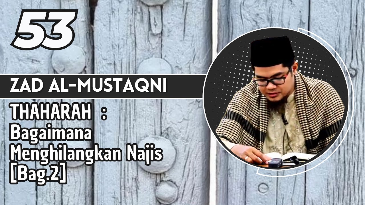 ZAD AL-MUSTAQNI (53) - 