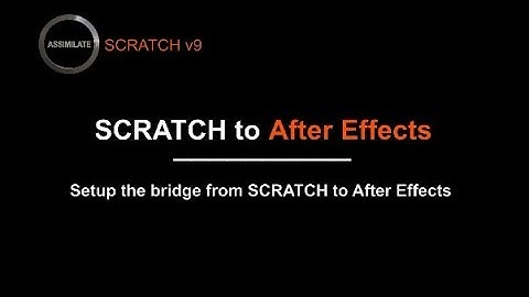 SCRATCH v9 To After Effects