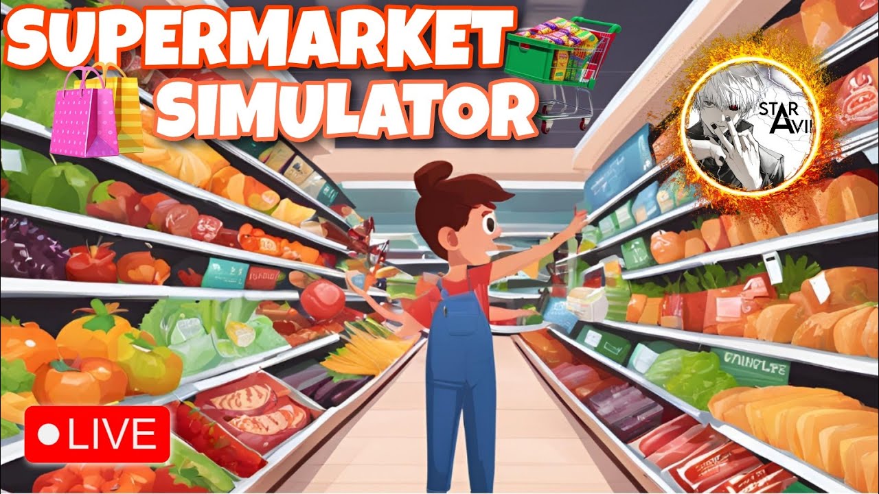 Supermarket Simulator Live: Can I Run the Ultimate Grocery Store - YouTube