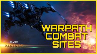 Eve Online - Warpath Combat Sites (update in description)