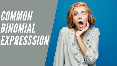 10 COMMON BINOMIAL EXPRESSIONS IN ENGLISH