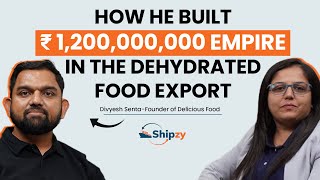 How He Built a ₹120 Cr Empire in the Dehydrated Food Export