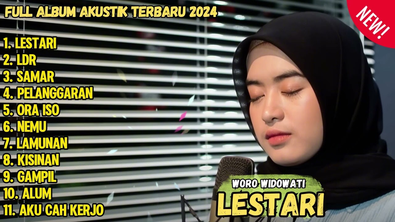 WORO WIDOWATI FULL ALBUM TERBARU 2024 - LESTARI - LANGGENG DAYAING RASA - SAMAR