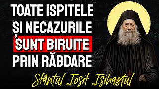 🟠 Nu există scurtături: Toate Ispitele și Necazurile sunt biruite prin Răbdare || Sf Iosif Isihastul