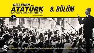 Gizlenen Atatürk 9. Bölüm 2006