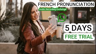 Improve your French Pronunciation in 5 Days : Daily Life Situation