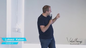 Lukasz Kaiser Google AI on Virtual Beings and ML