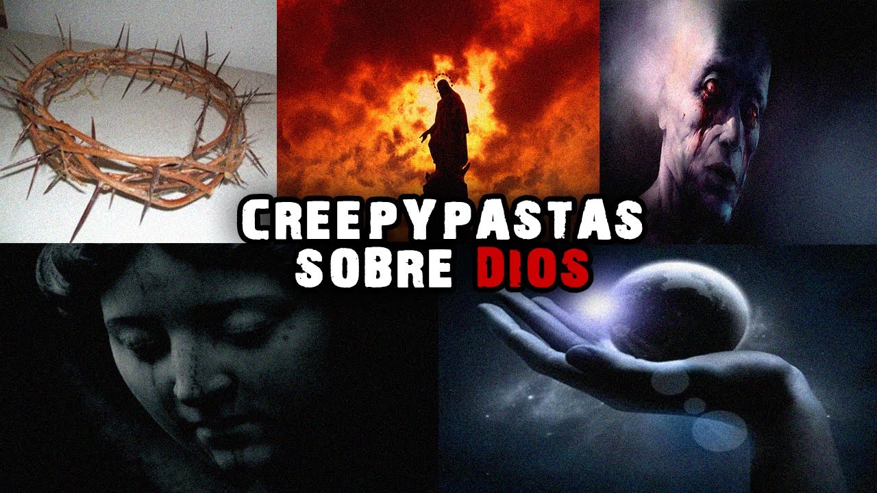 5 Creepypastas Sobre DIOS