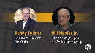 FirstChoice Expert Perspectives Insights from Bill Neofes Neofes Insurance Group