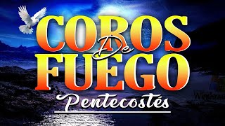 Coros De Fuego Pentecostes - Coros Pentecostales - Mas De 55 Coros Avivamiento Pentecostal