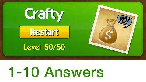 Whats the Saying Answers - Crafty Levels 1-10