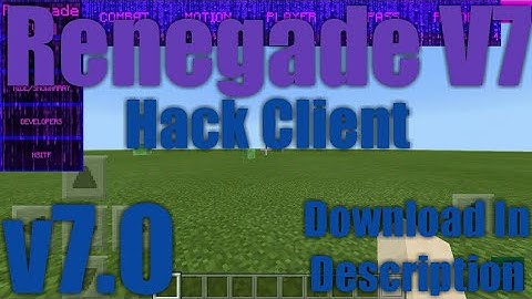 Renegade V7 Hack Client | Minecraft PE [Android, Kindle]