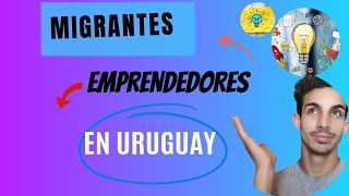 Negocios & Emprendimientos de Migrantes Cubanos en URUGUAY