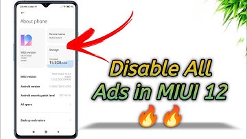 MIUI 12 - How to Disable Ads in MIUI 12 | No Root , No Bootloader Unlock | Easy Guide 🔥🔥