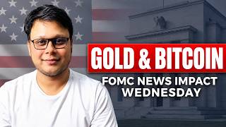 GOLD & BITCOIN WEDNESDAY ANALYSIS! 🚀 FOMC Monetary Policy News Impact | XAUUSD Today | Daily Swing
