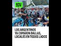 ARGENTINA COPÓ DALLAS Y FUE LOCAL OTRA VEZ!! La selección de Scaloni y Leo Messi otra vez cumplio.