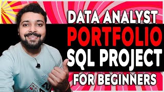 Data Analyst protfolio sql project for beginners 2025 sql projects for clg students in simple way