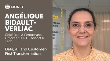 Angélique Bidault-Verliac - CDPO, SNCF Connect & Tech - Data, AI, and Customer-First Transformation