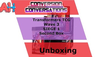 Conversion Conversations: Transformers TCG SIEGE 1 Unboxing 2