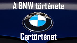 A BMW története kezdetektől napjainkig | Cartörténet #2