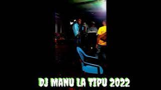 Dj terbaru Manu la tipu 2022@onnysiusrjwchanell2710