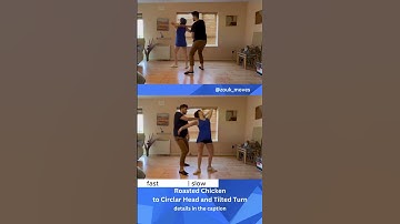Roasted Chicken to Circular Head and Tilted Turn (@zouk_moves - Brazilian Zouk Moves Glossary)